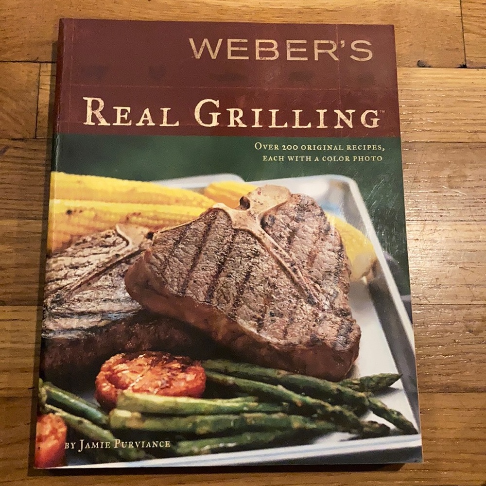 Weber Real Grilling Cookbook by Jamie Purviance EUC